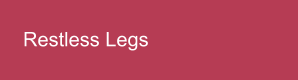 Restless Legs